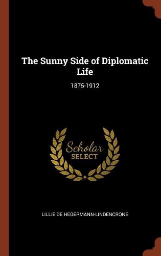 The Sunny Side of Diplomatic Life