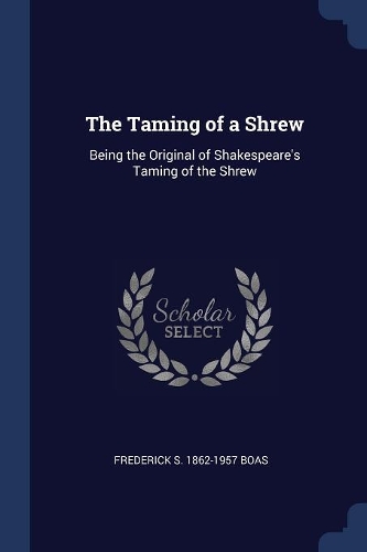 The Taming of a Shrew