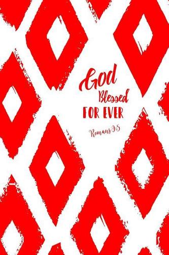 God Blessed for Ever