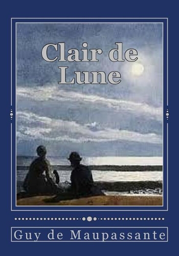 Clair de Lune: (French)