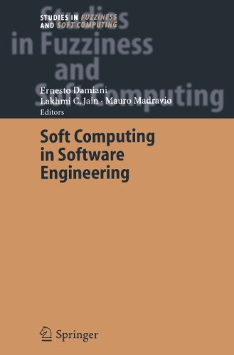 Soft Computing in Software Engineering: (159 Studies in Fuzziness and Soft Computing)