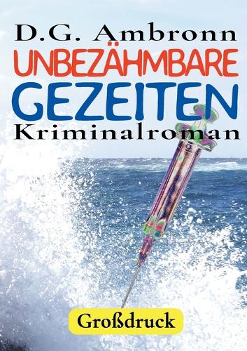 Unbezähmbare Gezeiten