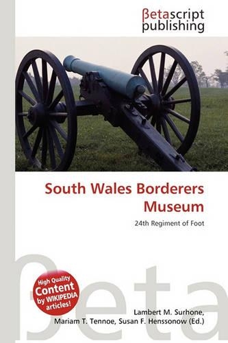 South Wales Borderers Museum: (English)
