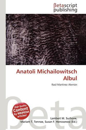Anatoli Michailowitsch Albul