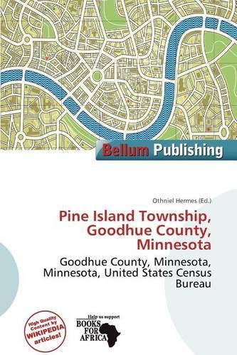 Pine Island Township, Goodhue County, Minnesota: (English)