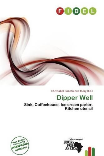 Dipper Well