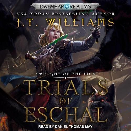 Trials of Eschal: (8 Rogue Elf Lib/E)