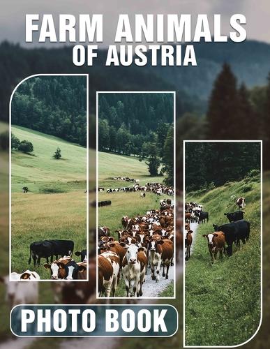Farm Animals Of Austria Photo Book