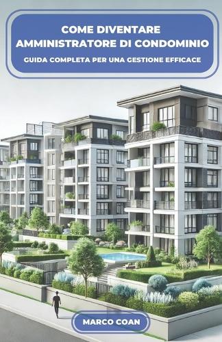 Come diventare Amministratore di Condominio