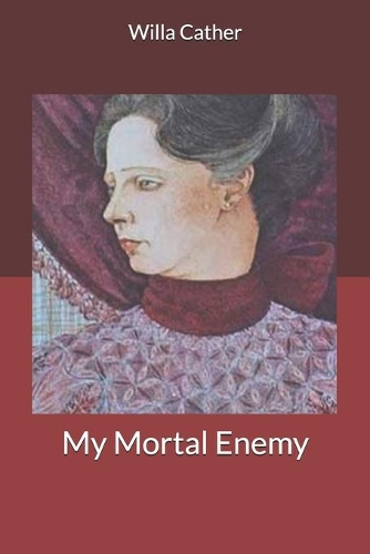 My Mortal Enemy