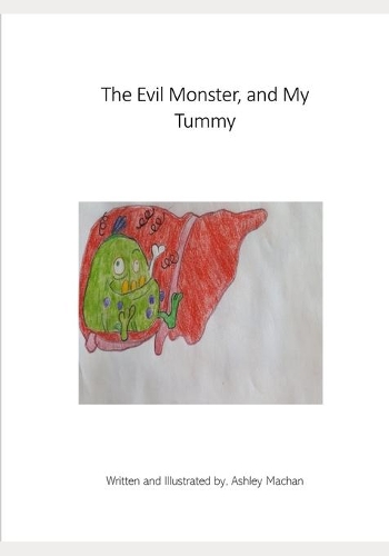The Evil Monster, and My Tummy: (More Books By, Ashley Machan!)