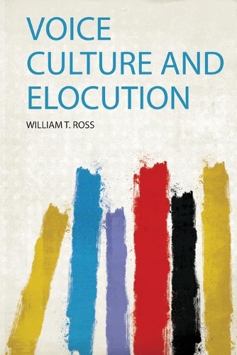 Voice Culture and Elocution