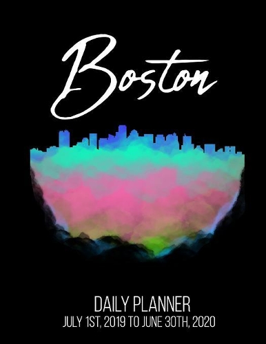Boston Daily Planner July 1st, 2019 to June 30th, 2020
