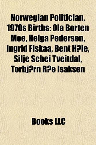 Norwegian Politician, 1970s Birth Introduction