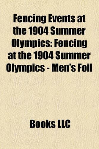 Fencing Events at the 1904 Summer Olympics