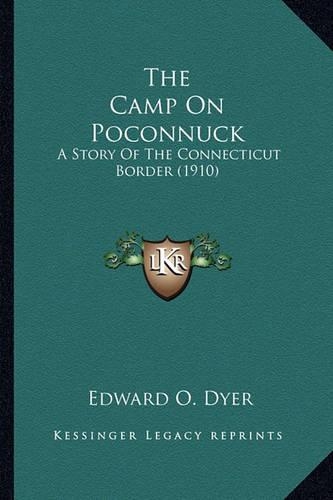 The Camp On Poconnuck