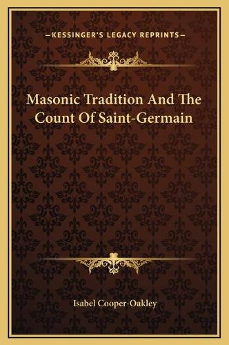 Masonic Tradition And The Count Of Saint-Germain