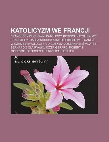 Katolicyzm We Francji: Francuscy Duchowni Katoliccy, Ko CIO Katolicki We Francji(Polish)