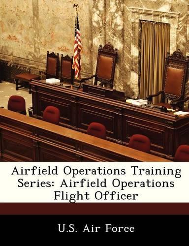 Airfield Operations Training Series: Airfield Operations Flight Officer(English)