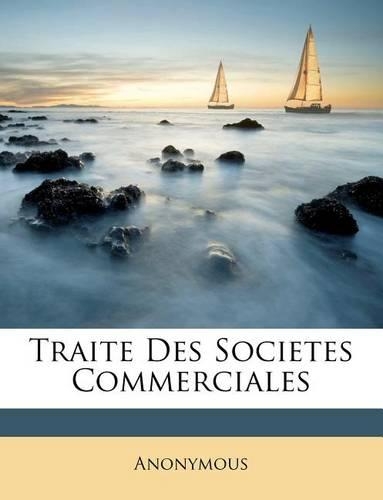Traite Des Societes Commerciales