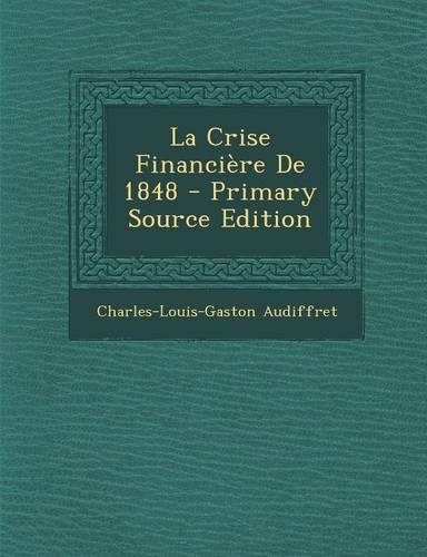 La Crise Financiere de 1848