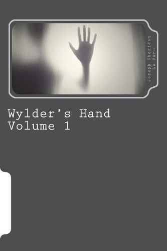 Wylder's Hand Volume 1
