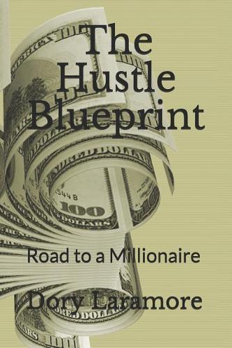 The Hustle Blueprint