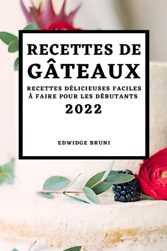 Recettes de Gâteaux 2022
