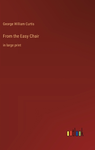 From the Easy Chair: in large print