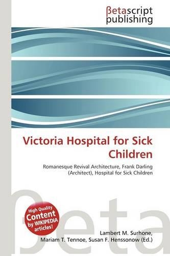 Victoria Hospital for Sick Children: (English)