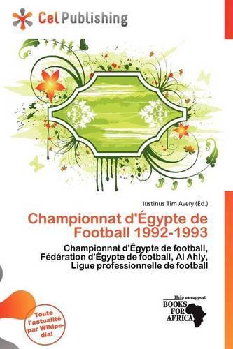 Championnat D' Gypte de Football 1992-1993: (French)