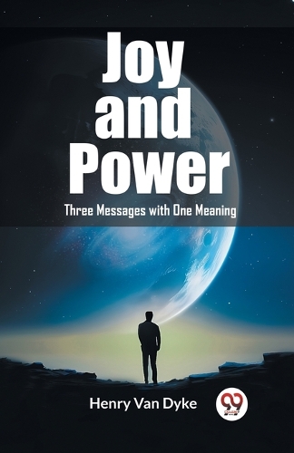 Joy and PowerThree Messages with One Meaning (Edition2023)