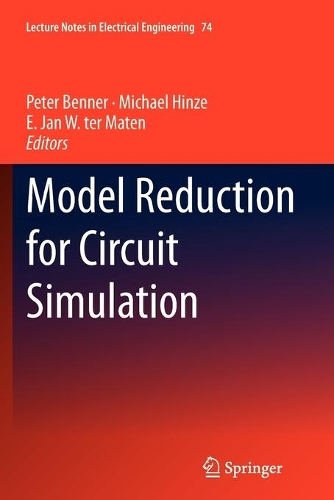 Model Reduction for Circuit Simulation: (Lecture Notes in Electrical Engineering)