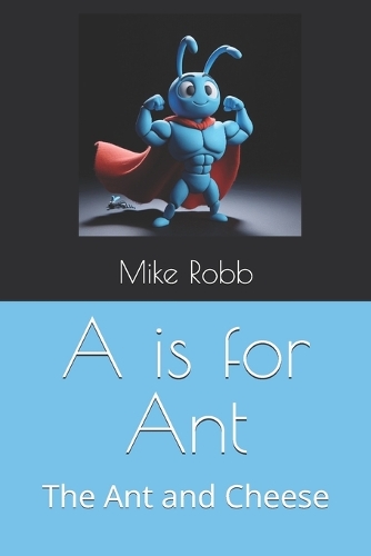 A is for Ant