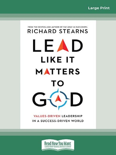 Lead Like It Matters to God