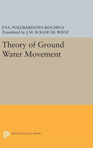 Theory of Ground Water Movement: (Princeton Legacy Library)