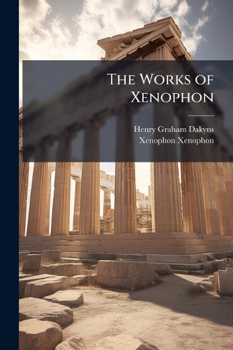 The Works of Xenophon