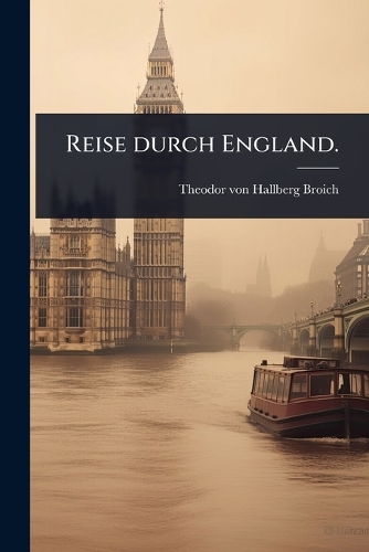 Reise durch England.