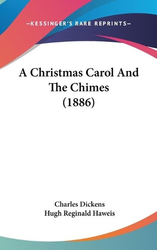 A Christmas Carol And The Chimes (1886)