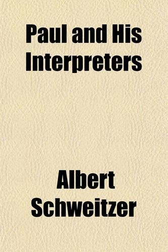 Paul and His Interpreters: (English)