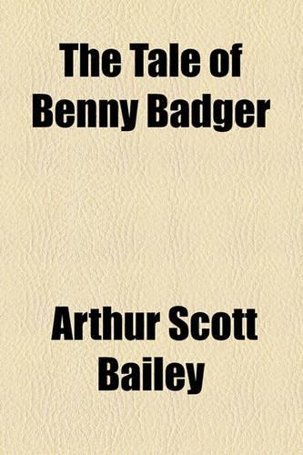 The Tale of Benny Badger