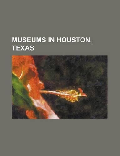 Museums in Houston, Texas