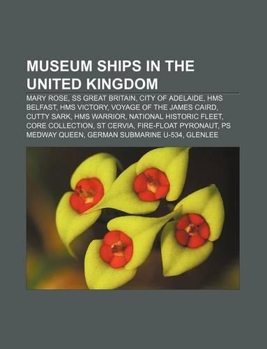 Museum Ships in the United Kingdom