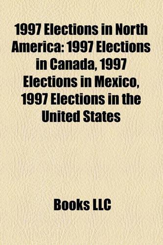 1997 Elections in North America