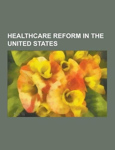 Healthcare Reform in the United States