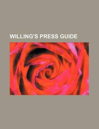 Willing's Press Guide: (English)