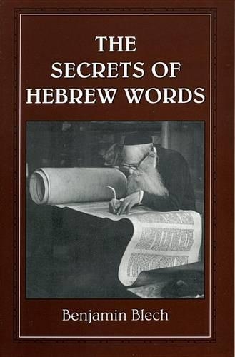 The Secrets of Hebrew Words