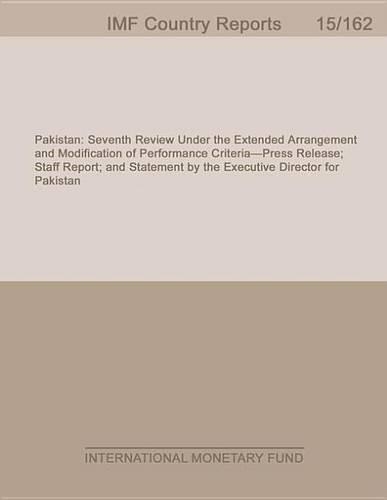 Pakistan: Seventh Review Under the Extended Arrangement and Modification of Performance Criteria