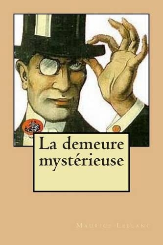 La demeure mysterieuse: (French)