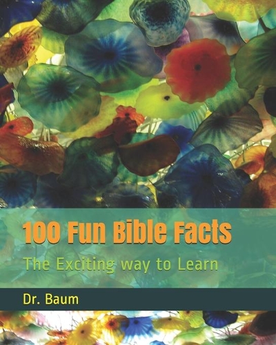 100 Fun Bible Facts